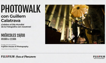 Acompáñame al Photowalk Barcelona de Fujifilm para celebrar el Día Mundial de la Fotografía